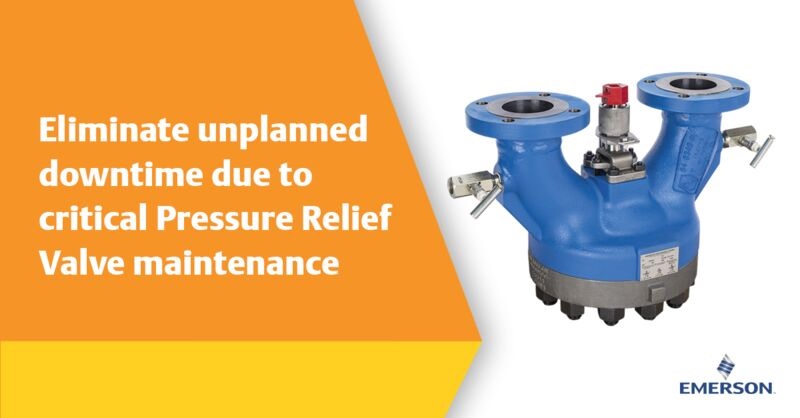 The Anderson Greenwood Safety Selector Valve, Eliminate Unplanned Downtime Due To Critical Pressure Relief Valve Maintenance