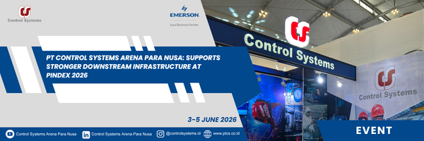 PT Control Systems Arena Para Nusa: Supports Stronger Downstream Infrastructure At PINDEX 2026