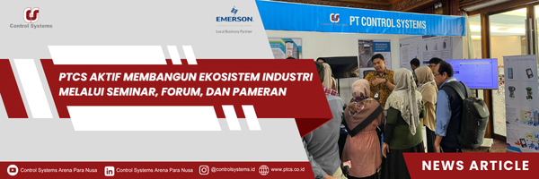 PTCS Aktif Membangun Ekosistem Industri Melalui Seminar, Forum, Dan Pameran